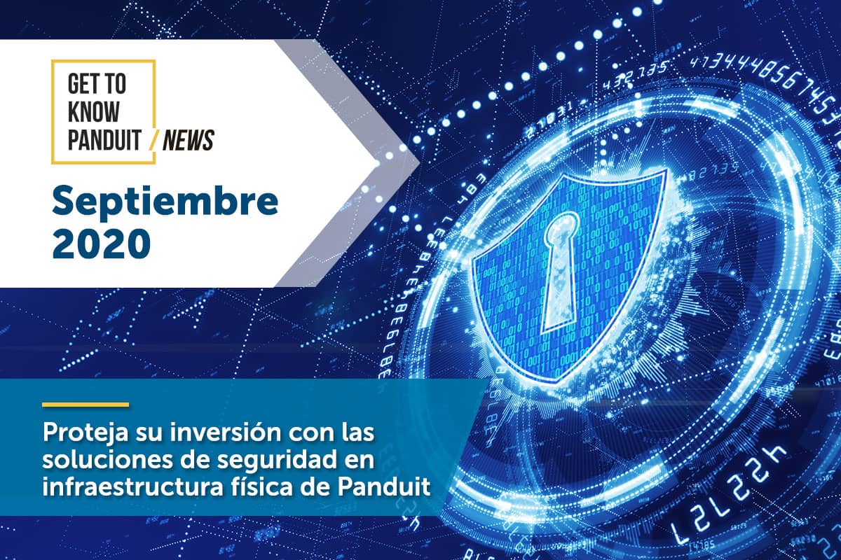 Get to Know Panduit News - Septiembre 2020